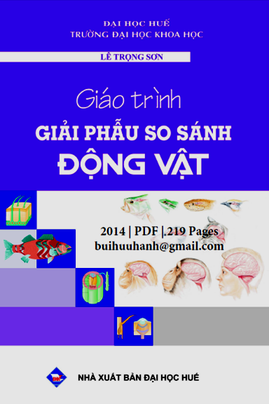 Giáo Trình Giải Phẫu So Sánh Động Vật (NXB Đại Học Huế 2014) - Lê Trọng Sơn, 218 Trang
