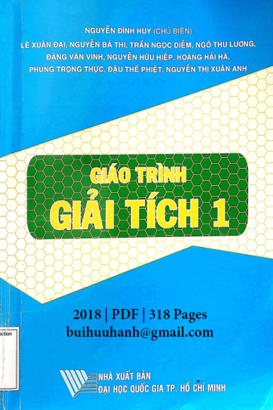 Giáo Trình Giải Tích 1 (NXB Đại Học Quốc Gia 2018) - Nguyễn Đình Huy, 318 Trang