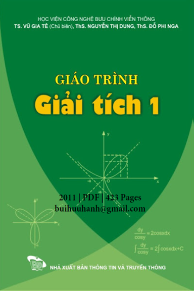 Giáo Trình Giải Tích 1 (NXB Thông Tin Truyền Thông 2011) - Vũ Gia Tê, 423 Trang