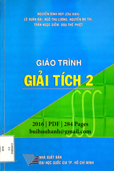 Giáo Trình Giải Tích 2 (NXB Đại Học Quốc Gia 2016) - Nguyễn Đình Huy, 284 Trang