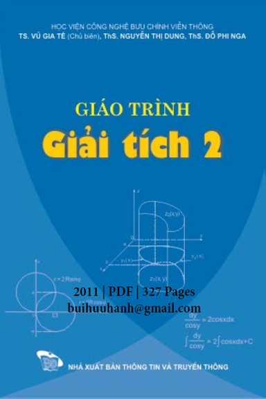 Giáo Trình Giải Tích 2 (NXB Thông Tin Truyền Thông 2011) - Vũ Gia Tê, 327 Trang