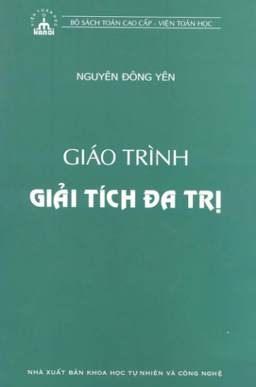 Giáo Trình Giải Tích Đa Trị (NXB Khoa Học Tự Nhiên Và Công Nghệ 2007) - Nguyễn Đông Yên, 224 Trang
