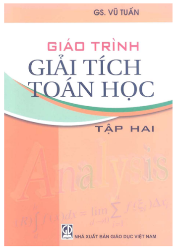 Giáo Trình Giải Tích Toán Học Tập 1+2 (NXB Giáo Dục 2011) - Vũ Tuấn