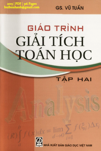 Giáo Trình Giải Tích Toán Học Tập 2 (NXB Giáo Dục 2015) - Vũ Tuấn, 316 Trang