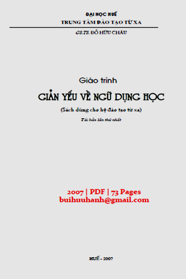 Giáo trình Giản Yếu Về Ngữ Dụng Học (NXB Đại Học Huế 2007) - Đỗ Hữu Châu, 73 Trang
