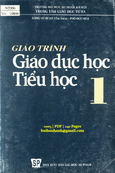 Giáo Trình Giáo Dục Học Tiểu Học 1 (NXB Đại Học Sư Phạm 2005) -  Đặng Vũ Hoạt, 242 Trang