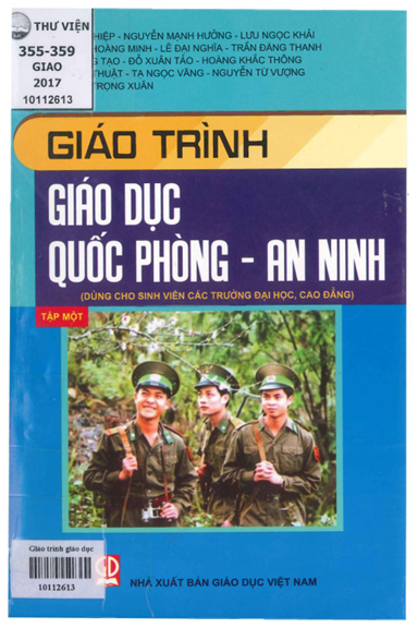 Giáo Trình Giáo Dục Quốc Phòng An Ninh Tập 1 (NXB Giáo Dục 2017) - Đào Huy Hiệp, 227 Trang