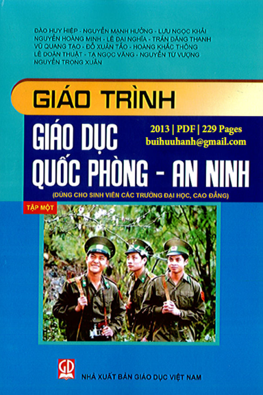 Giáo Trình Giáo Dục Quốc Phòng An Ninh Tập 1 (NXB Giáo Dục 2013) - Đào Huy Hiệp, 229 Trang