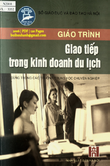 Giáo Trình Giao Tiếp Trong Kinh Doanh Du Lịch (NXB Hà Nội 2006) - Trần Thị Thu Hà, 120 Trang