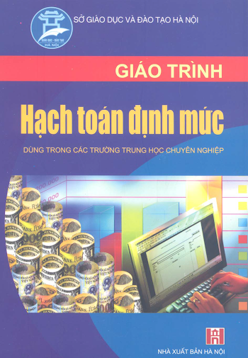 Giáo Trình Hạch Toán Định Mức (NXB Hà Nội 2006) - Nguyễn Hữu Thủy, 93 Trang