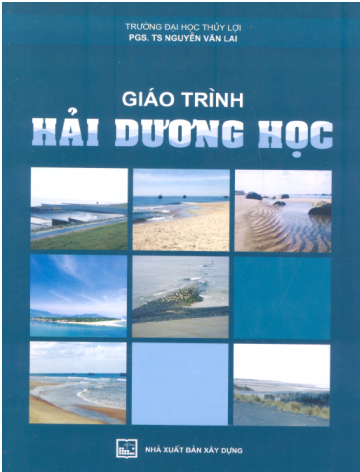 Giáo Trình Hải Dương Học (NXB Xây Dựng 2006) - Nguyễn Văn Lai, 174 Trang