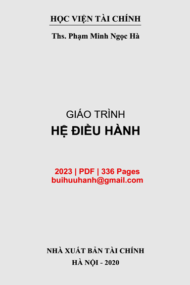 Giáo Trình Hệ Điều Hành (NXB Tài Chính 2020) - Phạm Minh Ngọc Hà, 336 Trang