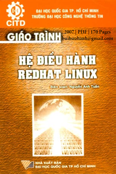 Giáo Trình Hệ Điều Hành Redhat Linux (NXB Đại Học Quốc Gia 2007) - Nguyễn Anh Tuấn, 169 Trang