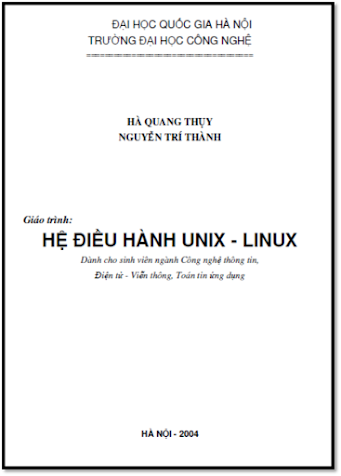 Giáo Trình Hệ Điều Hành Unix-Linux (NXB Hà Nội 2004) - Hà Quang Thụy, 213 Trang