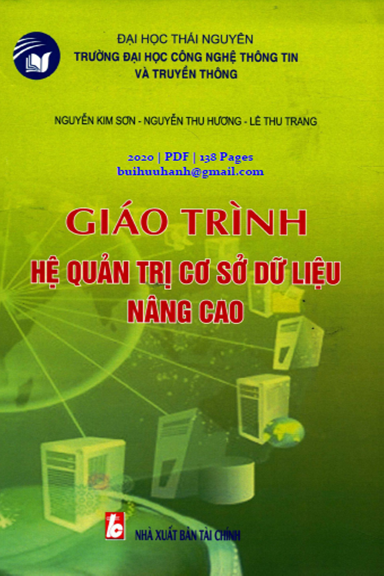 Giáo Trình Hệ Quản Trị Cơ Sở Dữ Liệu Nâng Cao (NXB Tài Chính 2020) - Nguyễn Kim Sơn, 138 Trang