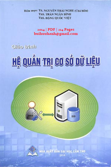 Giáo Trình Hệ Quản Trị Cơ Sở Dữ Liệu (NXB Đại Học Cần Thơ 2014) - Nguyễn Thái Nghe, 214 Trang