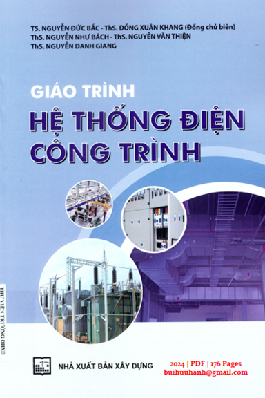 Giáo Trình Hệ Thống Điện Công Trình (NXB Xây Dựng 2024) - Nguyễn Đức Bắc, 176 Trang