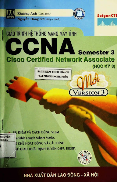 Giáo Trình Hệ Thống Mạng Máy Tính CCNA Semester 3 (NXB Lao Động Xã Hội 2005) - Khương Anh, 304 Trang