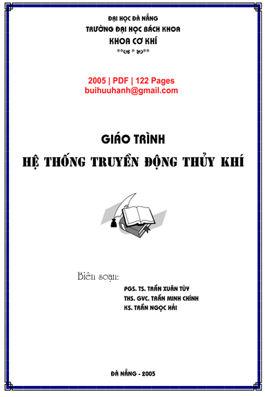 Giáo Trình Hệ Thống Truyền Động Thủy Khí (NXB Đà Nẵng 2005) - Trần Xuân Tùy, 122 Trang