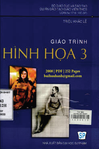 Giáo Trình Hình Hoạ 3 (NXB Đại Học Sư Phạm 2008) - Triệu Khắc Lễ, 252 Trang