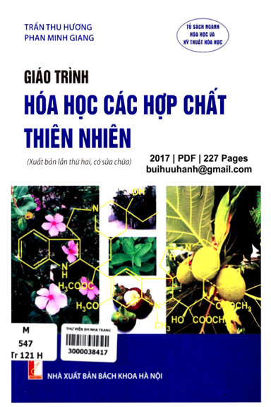 Giáo Trình Hóa Học Các Hợp Chất Thiên Nhiên (NXB Bách Khoa 2017) - Trần Thu Hương, 227 Trang