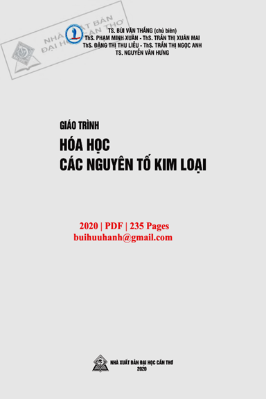 Giáo Trình Hóa Học Các Nguyên Tố Kim Loại (NXB Đại Học Cần Thơ 2020) - Bùi Văn Thắng, 235 Trang
