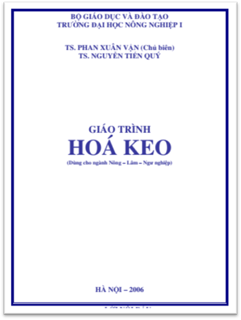 Giáo Trình Hóa Keo (NXB Đại Học Nông Nghiệp 2006) - Phan Xuân Vận, 97 Trang