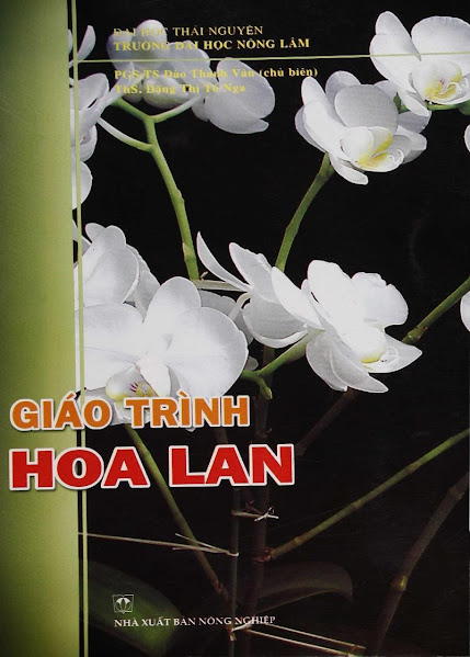 Giáo Trình Hoa Lan (NXB Nông Nghiệp 2008) - Đào Thanh Vân, 144 Trang