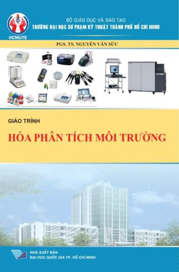 Giáo Trình Hóa Phân Tích Môi Trường (NXB Đại Học Quốc Gia 2014) - Nguyễn Văn Sức, 261 Trang