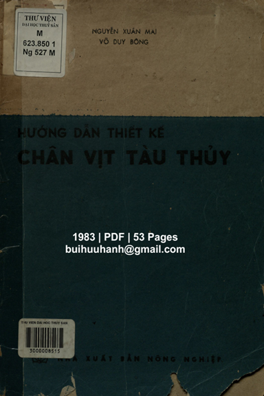 Giáo Trình Hướng Dẫn Thiết Kế Chân Vịt Tàu Thủy (NXB Nông Nghiệp 1983) - Nguyễn Xuân Mai, 53 Trang