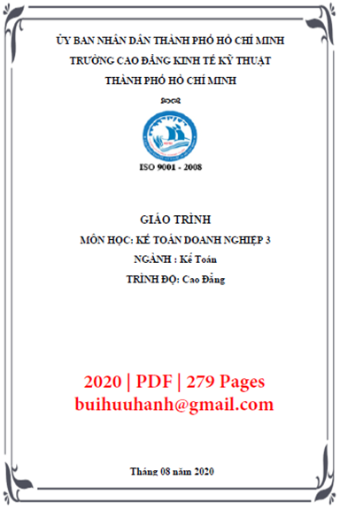 Giáo Trình Kế Toán Doanh Nghiệp 3 (NXB Kinh Tế Kỹ Thuật 2020) - Võ Đông Xuân, 279 Trang