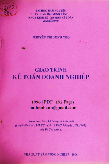 Giáo Trình Kế Toán Doanh Nghiệp (NXB Nông Nghiệp 1996) - Nguyễn Thị Minh Thọ, 192 Trang