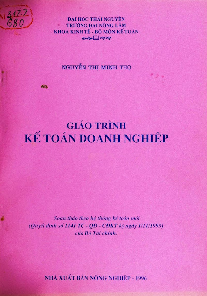 Giáo Trình Kế Toán Doanh Nghiệp (NXB Nông Nghiệp 1996) - Nguyễn Thị Minh Thọ, 192 Trang