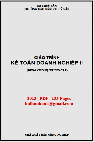 Giáo Trình Kế Toán Doanh Nghiệp Tập 2 (NXB Nông Nghiệp 2013) - Lâm Thị Ngọc, 133 Trang