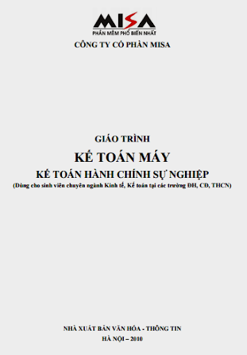 Giáo Trình Kế Toán Máy-Kế Toán Hành Chính Sự Nghiệp (NXB Văn Hóa Thông Tin)-Nhiều Tác Giả, 259 Trang