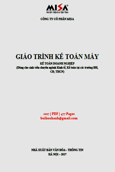 Giáo Trình Kế Toán Máy (NXB Văn Hóa Thông Tin 2017) - Công Ty Misa, 477 Trang