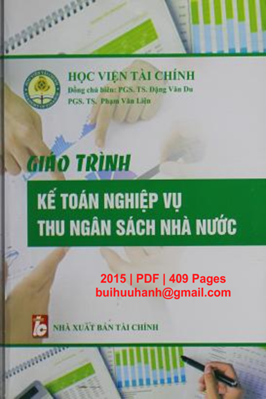 Giáo Trình Kế Toán Nghiệp Vụ Thu Ngân Sách Nhà Nước (NXB Tài Chính 2015) - Đặng Văn Du, 409 Trang