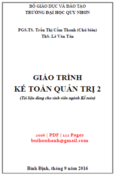 Giáo Trình Kế Toán Quản Trị 2 (NXB Đại Học Quy Nhơn 2016) - Trần Thị Cẩm Thanh, 122 Trang