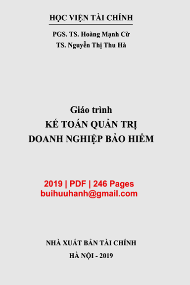 Giáo Trình Kế Toán Quản Trị Doanh Nghiệp Bảo Hiểm (NXB Tài Chính 2019) - Hoàng Mạnh Cừ, 246 Trang