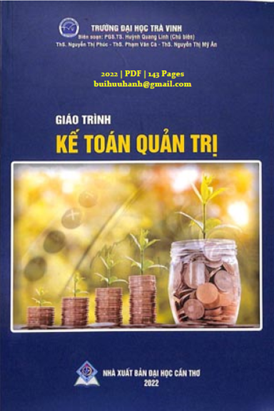 Giáo Trình Kế Toán Quản Trị (NXB Đại Học Cần Thơ 2022) - Huỳnh Quang Linh, 143 Trang
