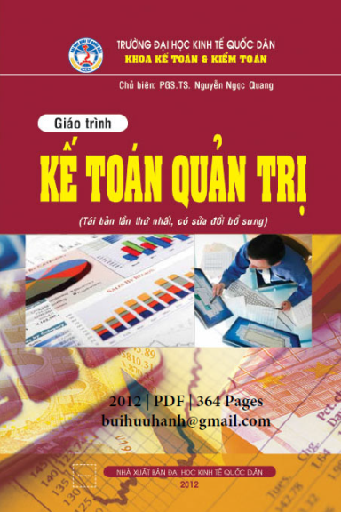 Giáo Trình Kế Toán Quản Trị (NXB Kinh Tế Quốc Dân 2012) - Nguyễn Ngọc Quang, 364 Trang