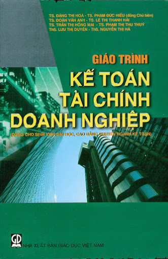 Giáo Trình Kế Toán Tài Chính Doanh Nghiệp (NXB Giáo Dục 2010) - Đặng Thị Hòa, 314 Trang