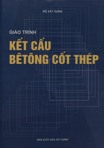 Giáo Trình Kết Cấu Bê Tông Cốt Thép (NXB Xây Dựng 2011) - Nguyễn Đình Cống, 241 Trang