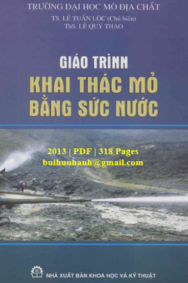 Giáo Trình Khai Thác Mỏ Bằng Sức Nước (NXB Khoa Học Kỹ Thuật 2013) - Lê Tuấn Lộc, 146 Trang