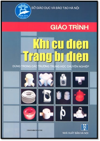 Giáo Trình Khí Cụ Điện Trang Bị Điện (NXB Hà Nội 2007) - Nguyễn Minh Hương, 172 Trang
