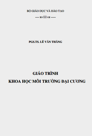 Giáo Trình Khoa Học Môi Trường Đại Cương (NXB Đại Học Huế 2007) - Lê Văn Thăng, 275 Trang