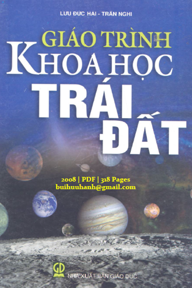 Giáo Trình Khoa Học Trái Đất (NXB Giáo Dục 2008) - Lưu Đức Hải, 318 Trang