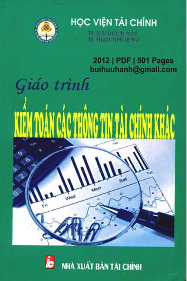 Giáo Trình Kiểm Toán Các Thông Tin Tài Chính Khác (NXB Tài Chính 2012) - Lưu Đức Tuyên, 501 Trang