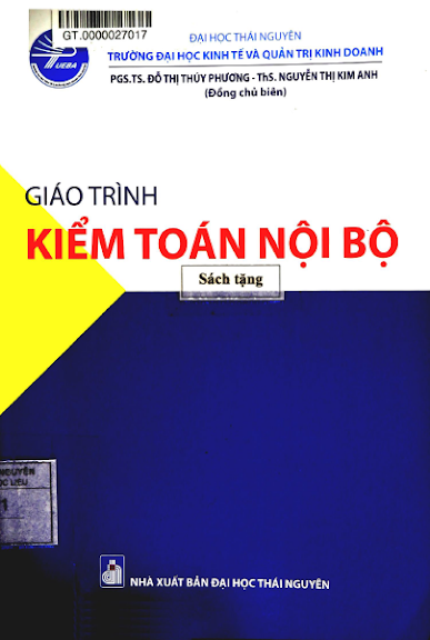 Giáo Trình Kiểm Toán Nội Bộ (NXB Đại Học Thái Nguyên 2016) - Đỗ Thị Thuý Phương, 205 Trang