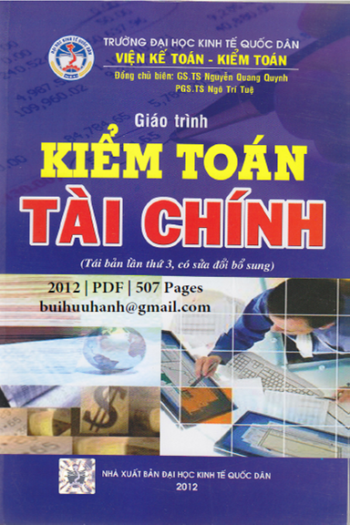 Giáo Trình Kiểm Toán Tài Chính (NXB Kinh Tế Quốc Dân 2012) - Nguyễn Quang Quynh, 507 Trang